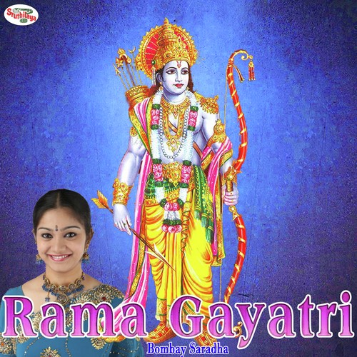 Gayatri Mantras - Rama Gayatri