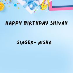 Happy Birthday Shivay