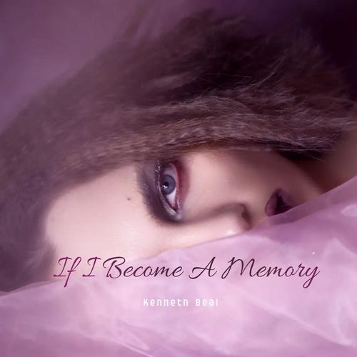 If I Become A Memory