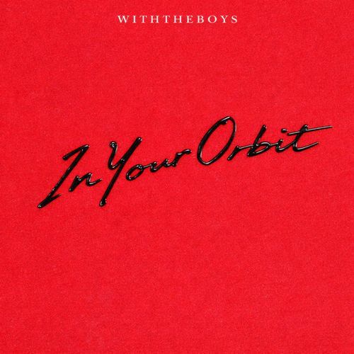 In Your Orbit