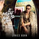 It Might Not Be Love (Trackademicks Remix)