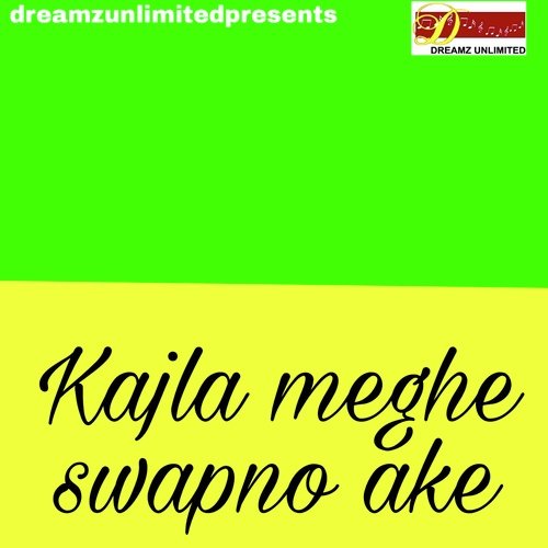 KAJLA MEGHE SWAPNO AKE