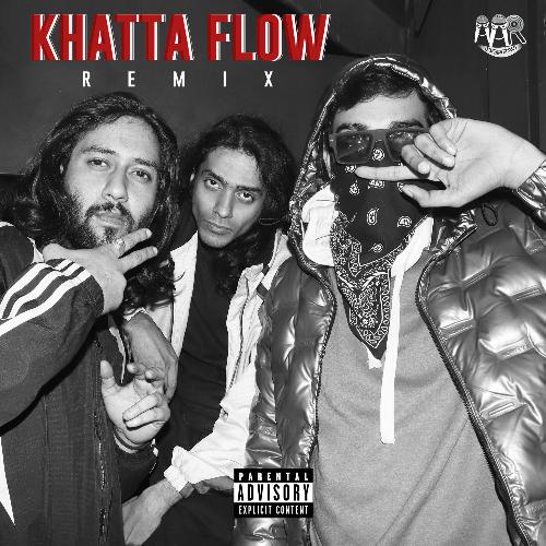 Khatta Flow Remix