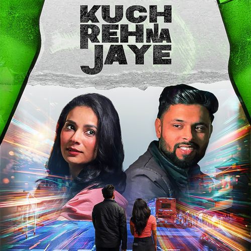 Kuch Reh Na Jaye