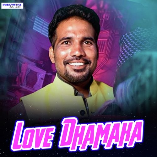 Love Dhamaka