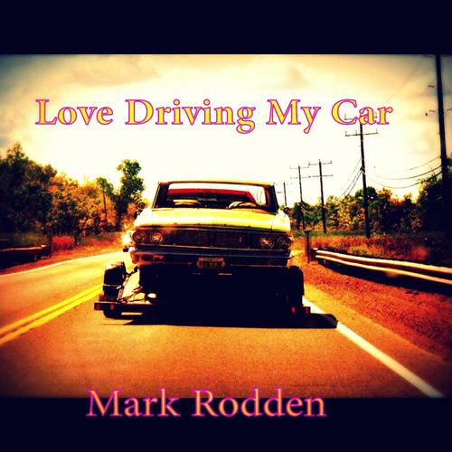 Love Driving My Car