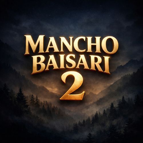 Mancho Baisari 2