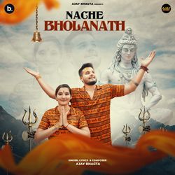 Nache Bholanath-A14cZAJKBGo