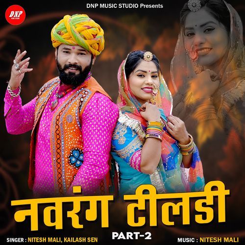 Navrang Tildi, Pt. 2