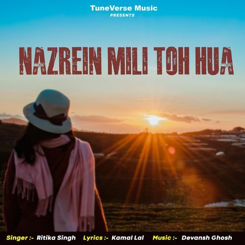 Nazrein Mili Toh Hua