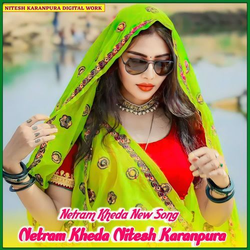 Netram Kheda New Song