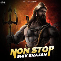 Non Stop Shiv Bhajan