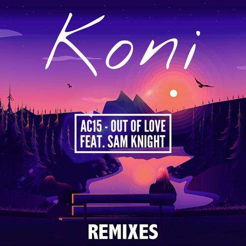 Out Of Love (feat. Sam Knight) (Remixes)_poster_image