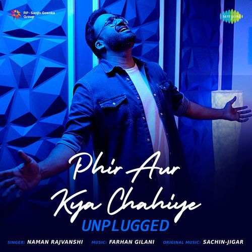 Phir Aur Kya Chahiye - Unplugged