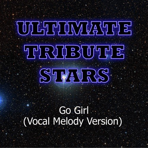 Pitbull feat. Trina & Young Bo$$ - Go Girl (Vocal Melody Version)