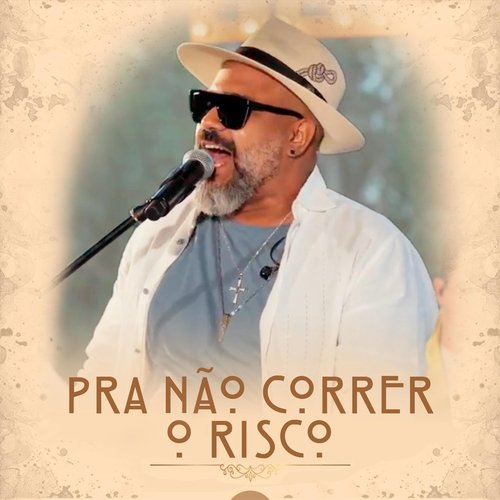 Pra Não Correr o Risco (Ao Vivo) cover art