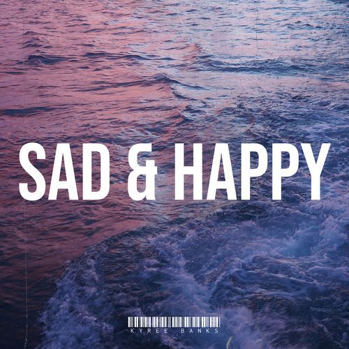 Sad & Happy