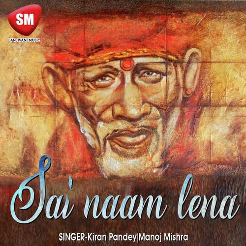 Sai Naam Lena (Hindi Sai Bhajan Song)