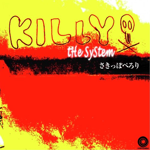 Killy The System