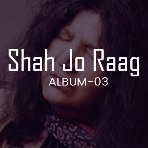 Shah Jo Raag, Vol. 3