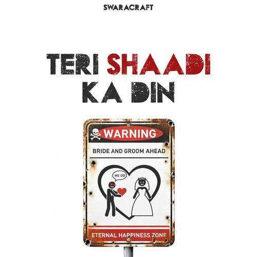 TERI SHAADI KA DIN