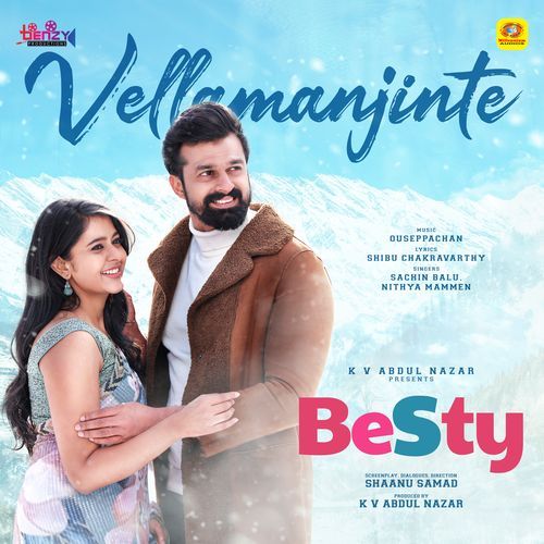 Vellamanjinte (From "Besty")