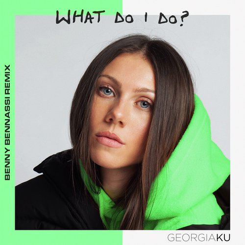 What Do I Do? (Benny Benassi Remix)