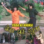 Yeda Ki Khuka