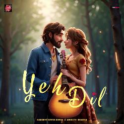 Yeh Dil-Iik6BEdhYHQ