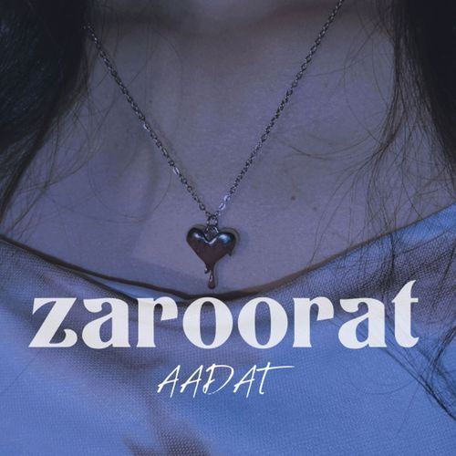 Zaroorat