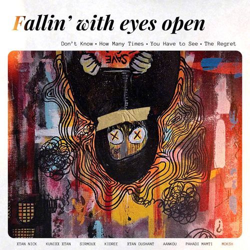 fallin' with eyes open