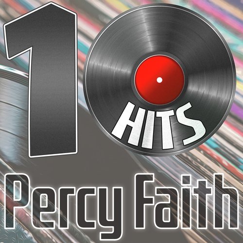 10 Hits of Percy Faith