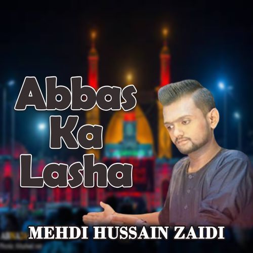 Abbas Ka Lasha