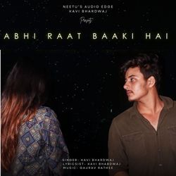 Abhi Raat Baaki Hai-KTwafRVVbls