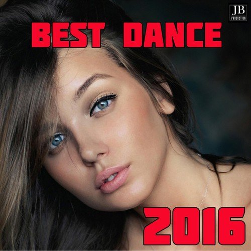Best Dance 2016