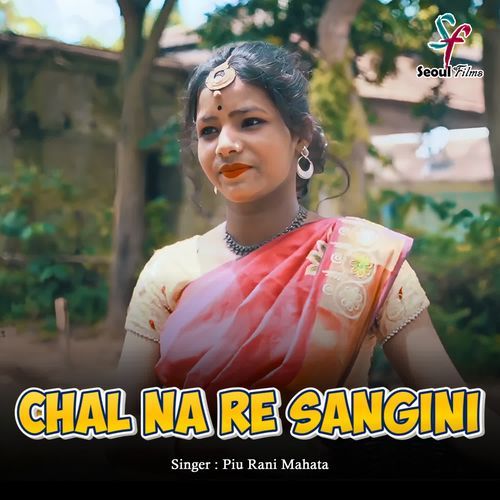 Chal Na Re Sangini