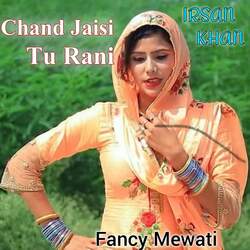 Chand Jaisi Tu Rani-RQYtYS5CdFc