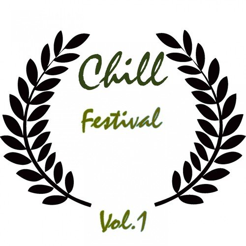 Chill Festival, Vol. 1