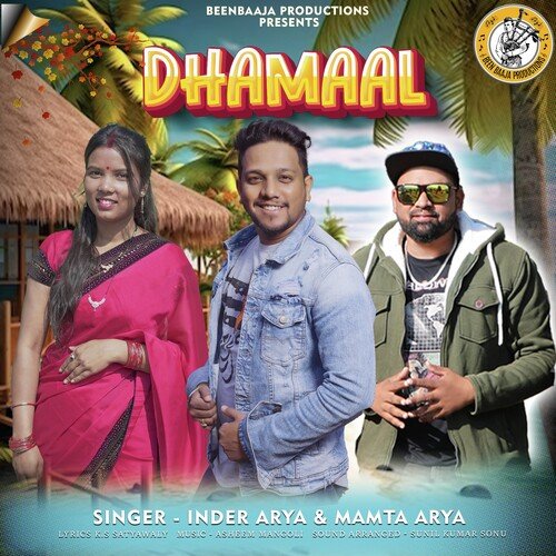 Dhamaal ( Feat. Inder Arya, Mamta Arya )