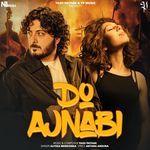 Do Ajnabi