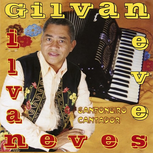 Gilvan Neves (Sanfoneiro Cantador)_poster_image