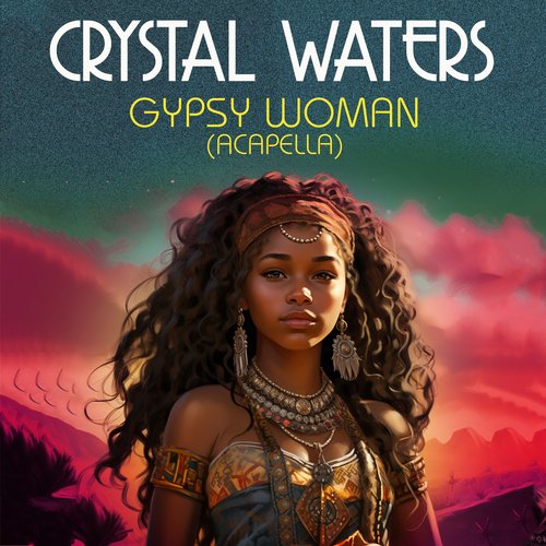 Gypsy Woman (Re-Recorded) [Acapella] - Single