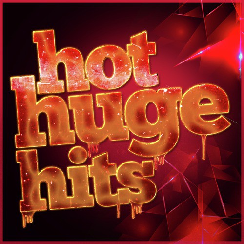 Hot Huge Hits