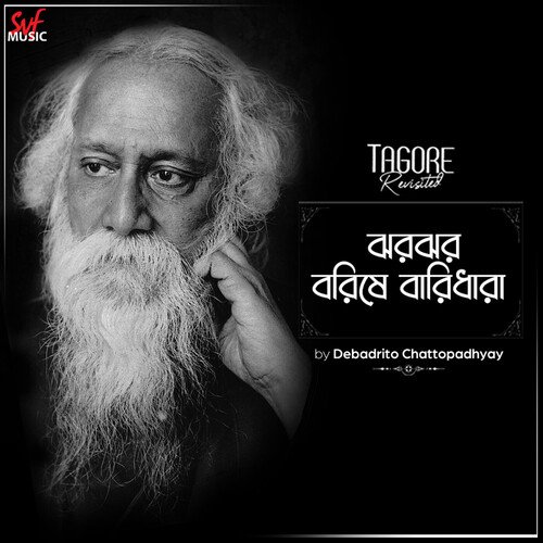 Jhorojhoro Borishe Baridhara (From "Tagore Revisited")