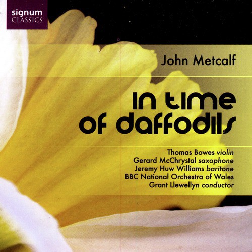 John Metcalf: In Time Of Daffodils