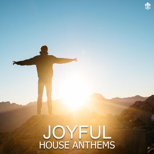 Joyful House Anthems