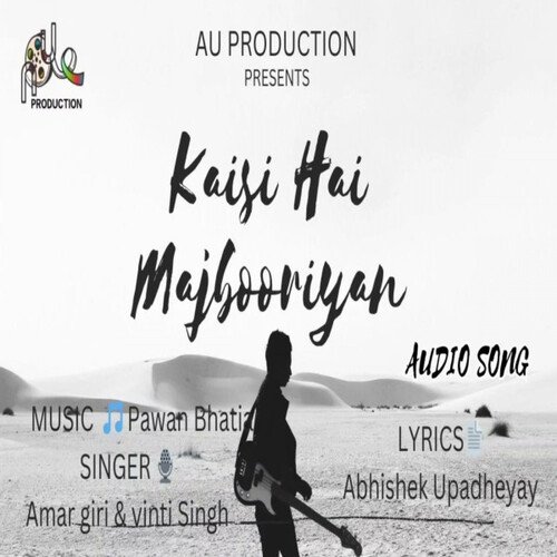 Kaisi Hai Majbooriyan (Hindi Song)