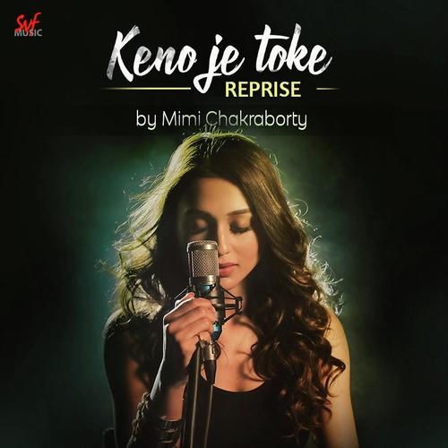 Keno Je Toke - Reprise