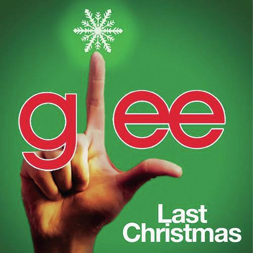 Last Christmas (Glee Cast Version)