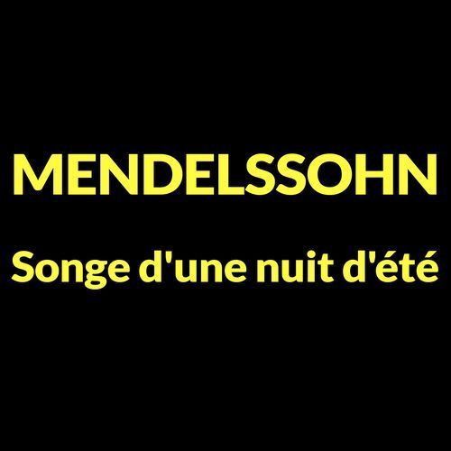 Le songe d'une nuit d'été: I. Ouverture